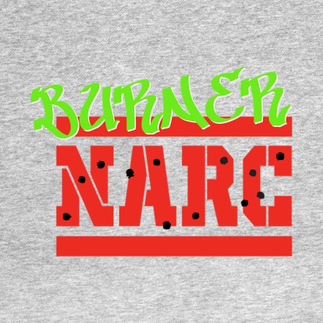 Burner Narc LOGO by AccuracyThird